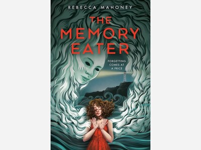 The Memory Eater by  Rebecca Mahoney: Worth it?